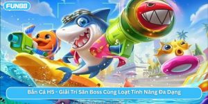 Bắn Cá H5