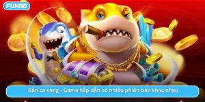 Bắn cá vàng