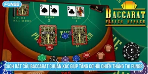 cách bắt cầu baccarat