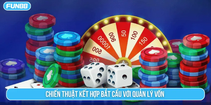 Chiến thuật kết hợp bắt cầu với quản lý vốn