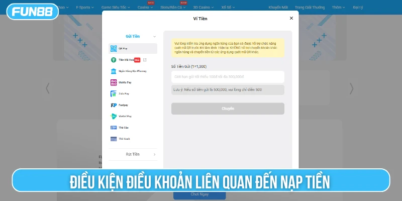 Những quy định liên quan đến nạp tiền tại nhà cái Fun88