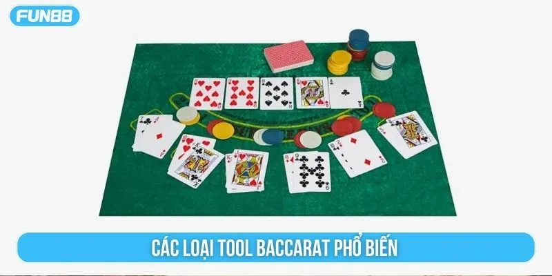 Các loại tool baccarat phổ biến