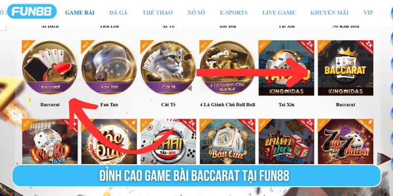 Đỉnh cao game bài Baccarat tại Fun88