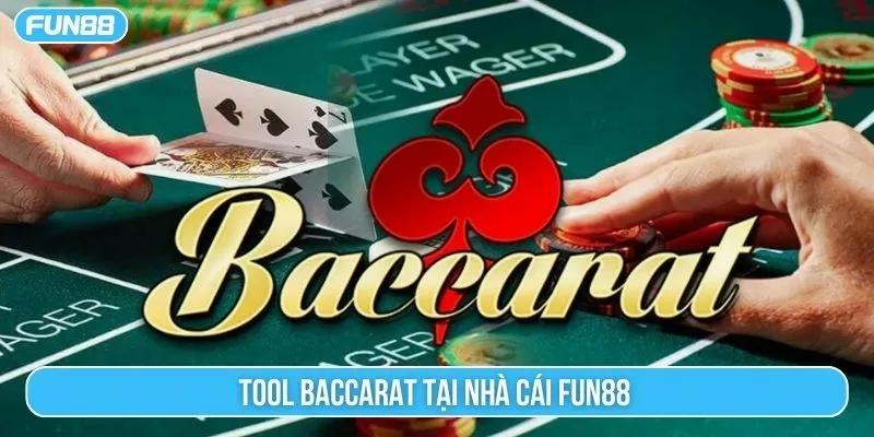 Tool baccarat tại nhà cái Fun88
