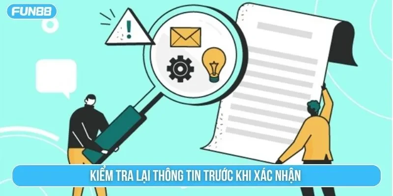 Kiểm tra kỹ thông tin trước khi nhấn nạp để tránh bị từ chối giao dịch